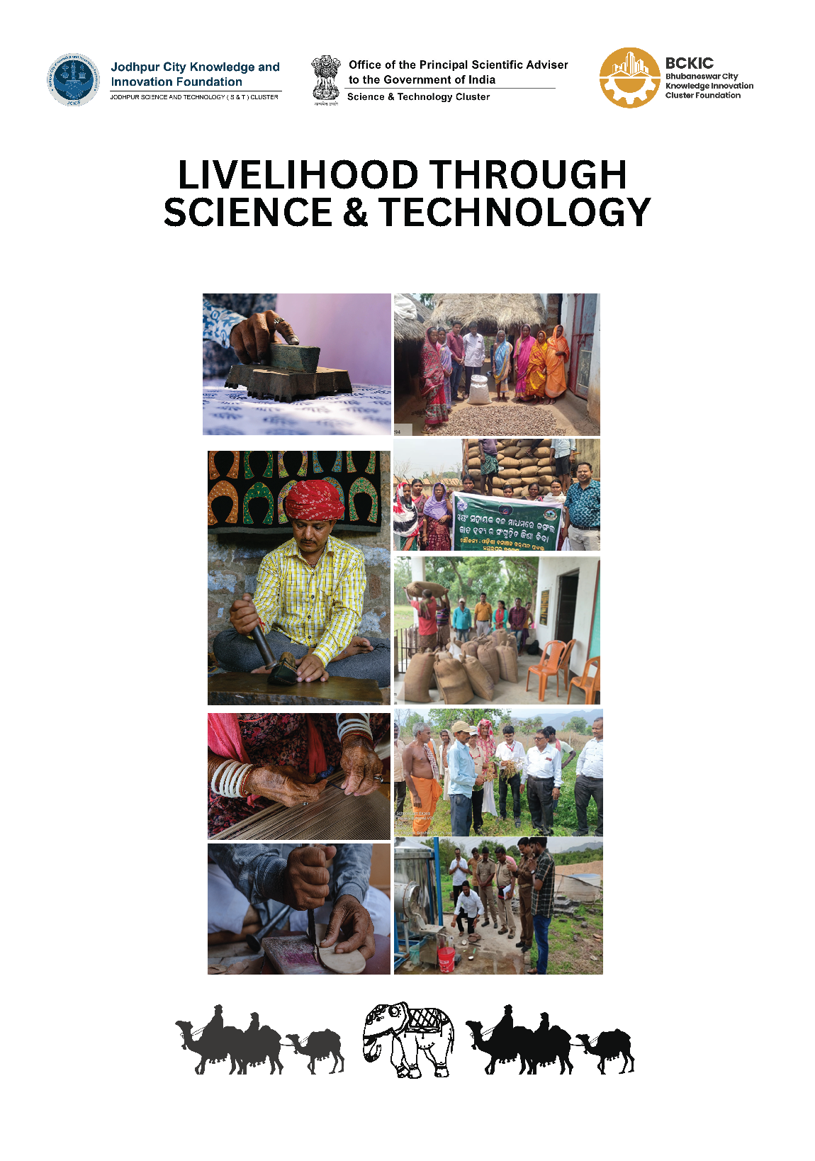 LIVELIHOOD THROUGH SCIENCE & TECHNOLOGY